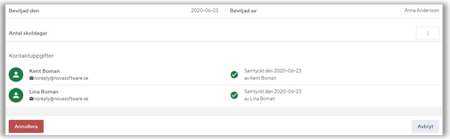 Ansvarig lärare eller rektor kan ta bort ansökan innan den behandlats därefter kan de annullera.