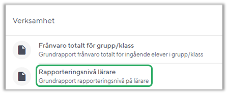 Sammanställningen Rapporteringsnivå för lärare