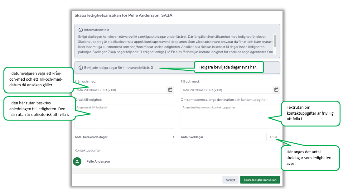 Skapa en ledighetsansökan genom att fylla i datum, orsak och antal dagar